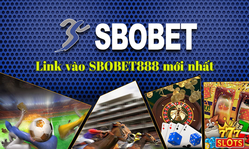 Sbobet888 | Link vào nhà cái Sbobet 888 mới nhất