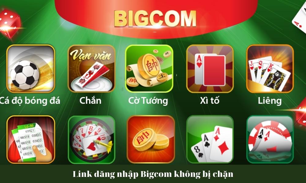 Link đăng nhập Bigcom không bị chặn