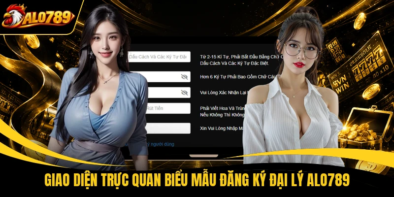 giao dien truc quan bieu mau dang ky dai ly alo789 Giao diện trực quan biểu mẫu đăng ký đại lý ALO789