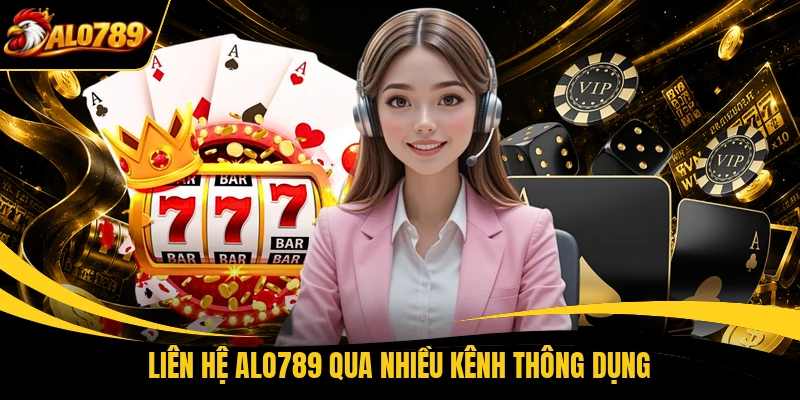 lien he alo789 qua nhieu kenh thong dung Liên hệ ALO789 qua nhiều kênh thông dụng