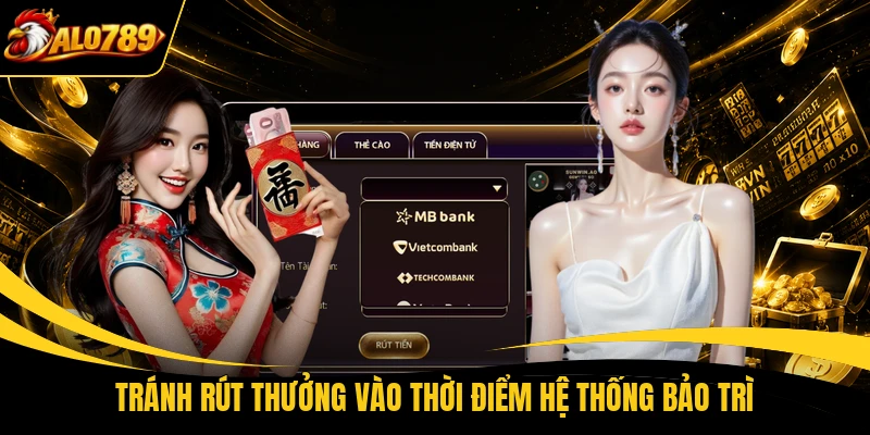 tranh rut thuong vao thoi diem he thong bao tri Tránh rút thưởng vào thời điểm hệ thống bảo trì